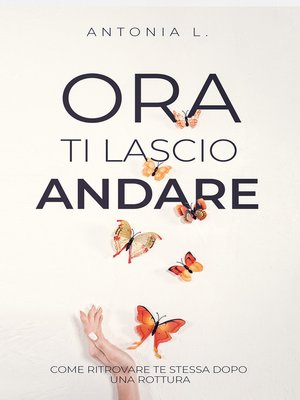 cover image of Ora ti lascio andare